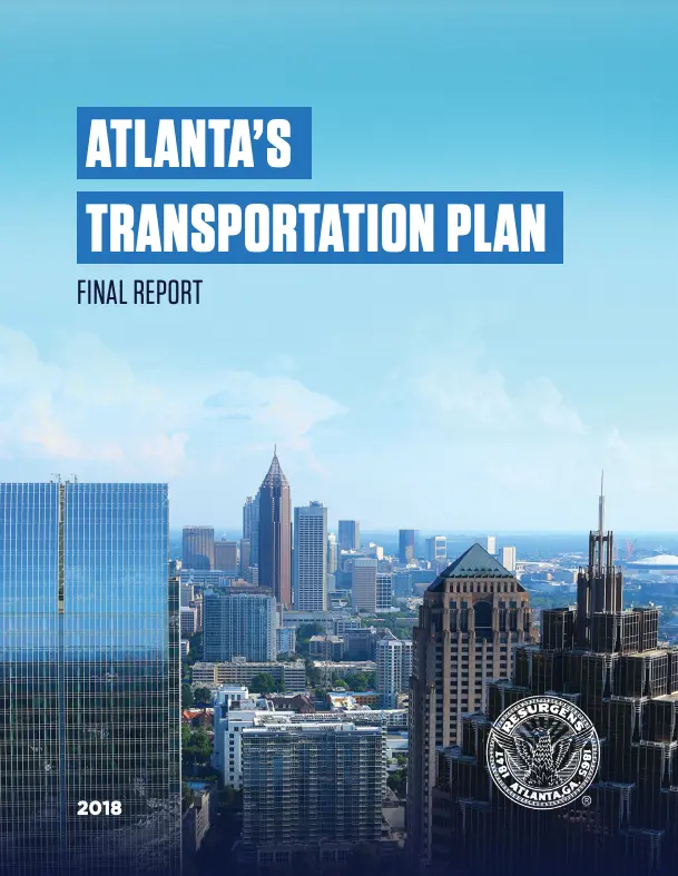 Safer Streets  Transportation Demand Management  Transportation Funding  Atlanta Transportation Plan - History Atlanta's Transportation Plan